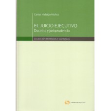 EL JUICIO EJECUTIVO - Doctrina y Jurisprudencia